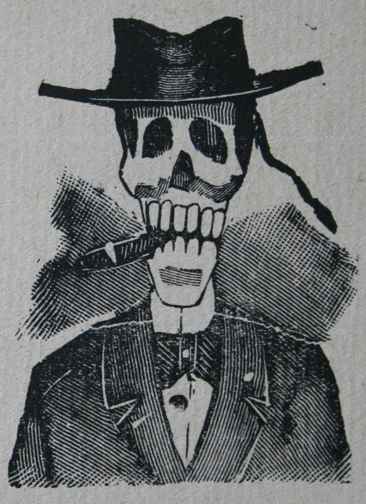 zp_calavera-poncianista_the-passionate-political-yet-dapper-skeleton-circa-1910_caution-exploding-cigar-flesh-may-fly