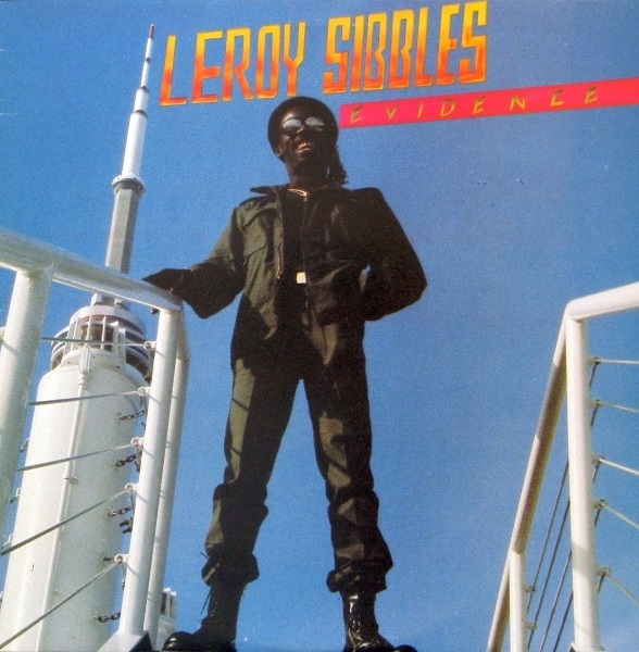 Leroy Sibbles born 1949_Evidence_album from 1982